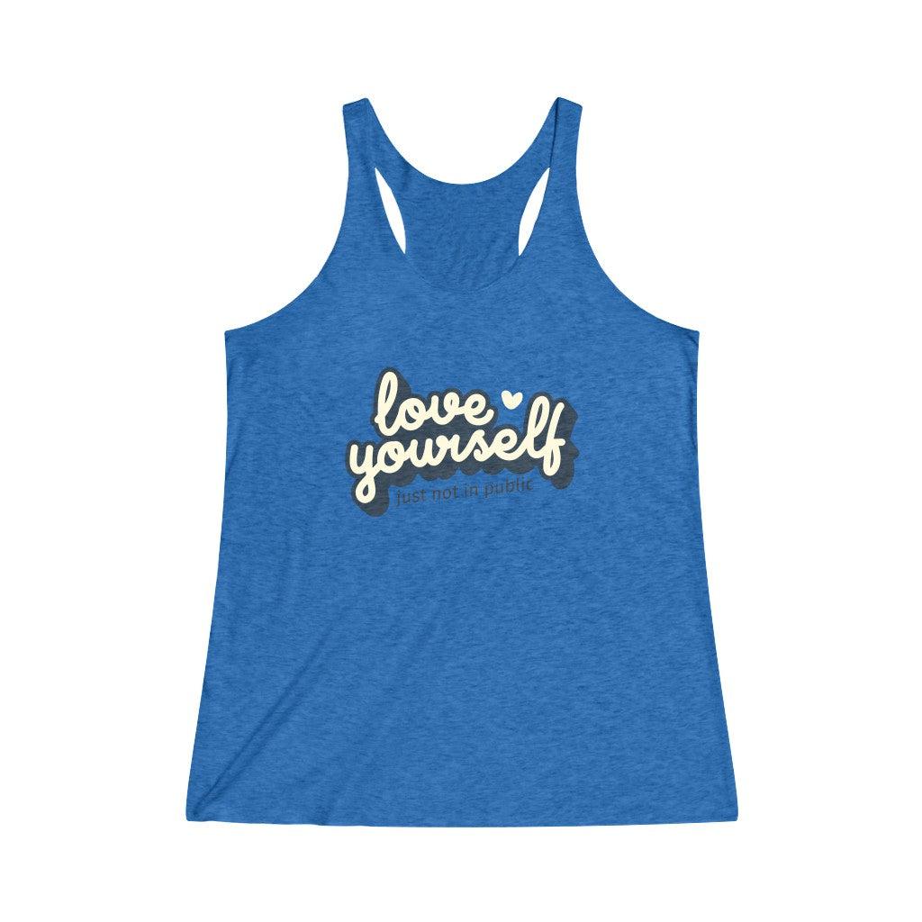 Love Yourself-Women's Tri-Blend Racerback Tank