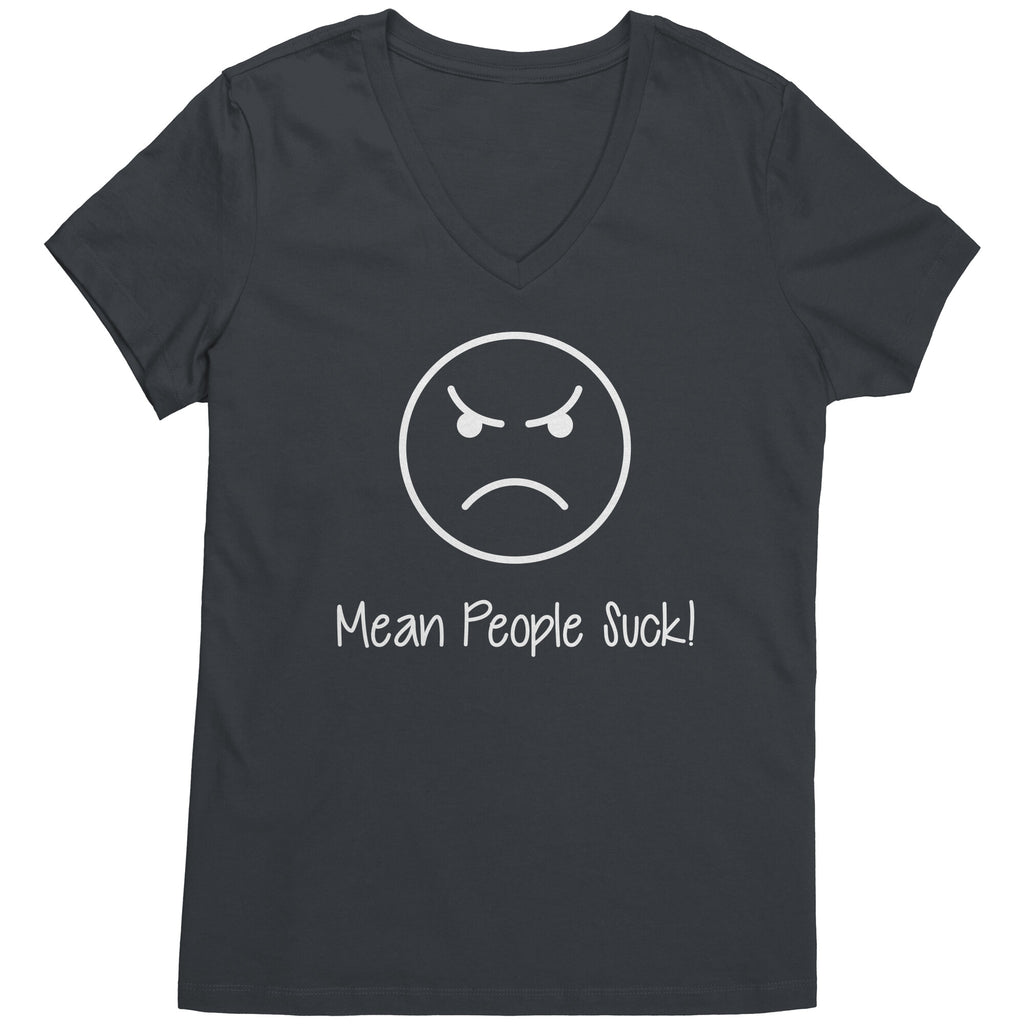 Mean People Suck Womens V-Neck Tee